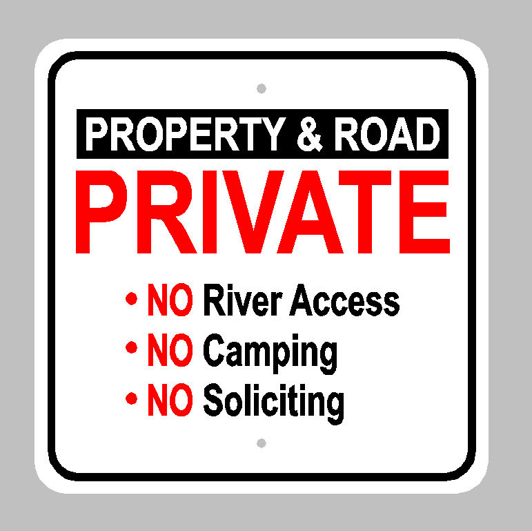Journal Of Sign Designs And Proofs Property And Road Private Sign