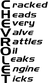 'Cracked Heads Every Valve Rattles Oil Leaks Engine Ticks - chevy' lettering Decal Customized Online. 0201