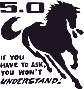 'If you have to ask...  won't understand' lettering  with horse silhouette Vinyl Decal Customized Online. 0523