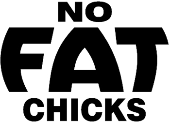 'No FAT chicks' lettering Decal Customized Online. 2523