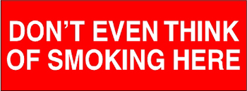 'Don't even think of smoking here' Lettering Decal Customized Online. 2630