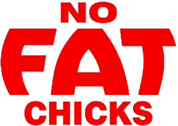 'No FAT Chicks' lettering vinyl sticker. Customize on line. 2724