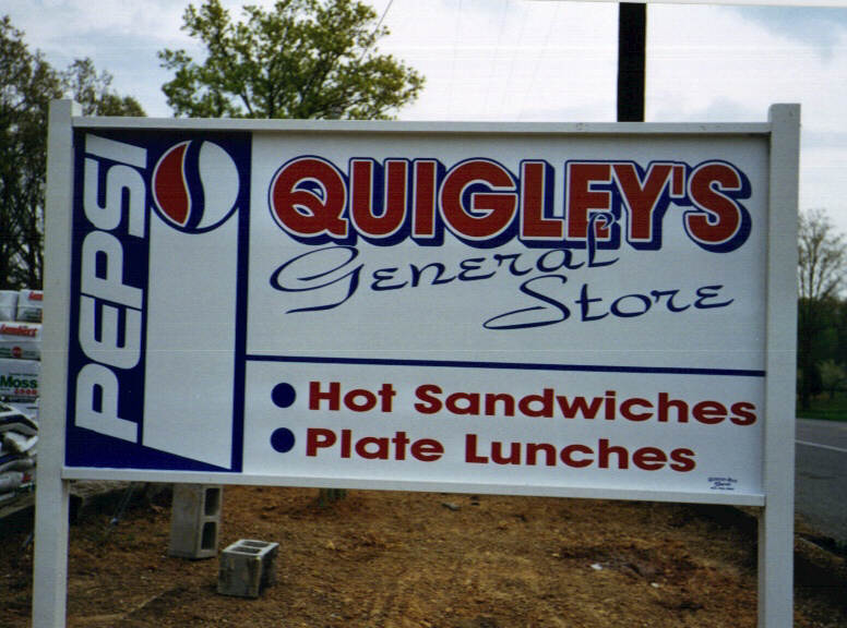 Quigley's General Store Large Road Sign